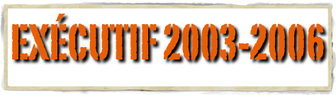 Exécutif 2003-2006
