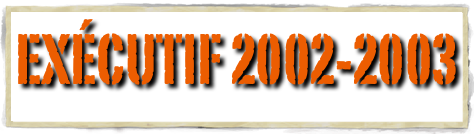Exécutif 2002-2003