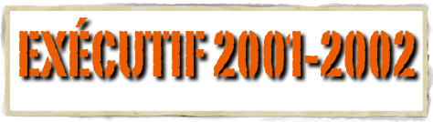 Exécutif 2001-2002